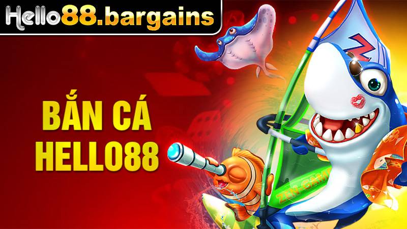 Bắn Cá Hello88: Trải Nghiệm Game Bắn Cá Mới Nhất 2026 1 Bắn cá Hello88